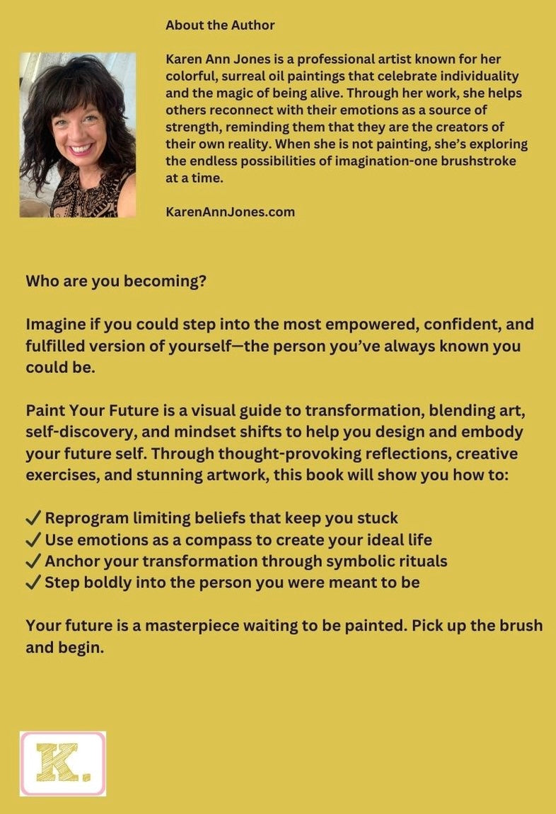 Signed Hardback - Book:  ‘Paint Your Future - A Visual Guide to Becoming Who You’re Meant to Be’