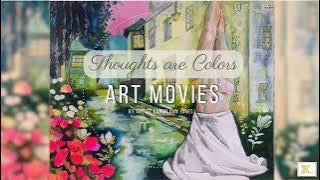 Original Oil Painting - "Thoughts are Colors”