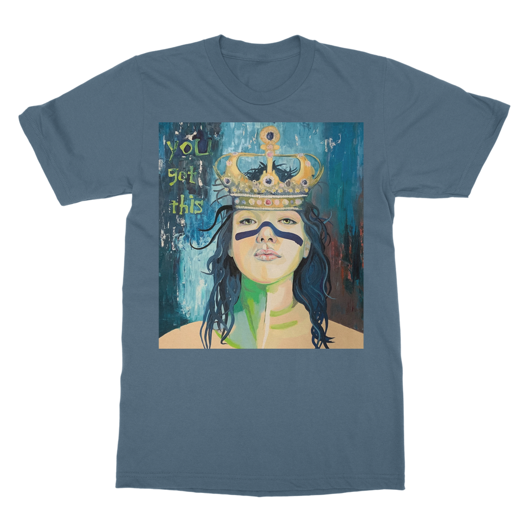 Classic Adult T-Shirt - You Got This - Karen Ann Jones ~ artist