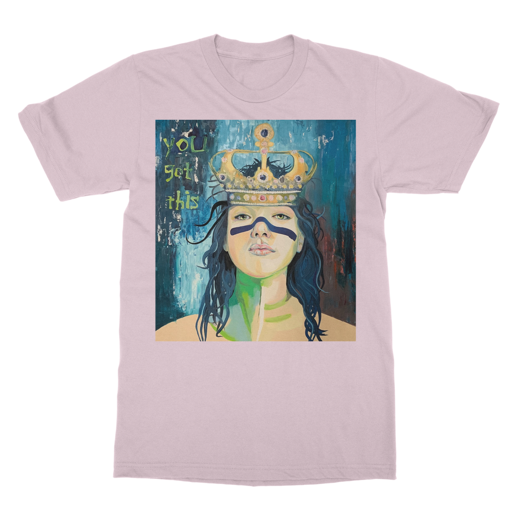 Classic Adult T-Shirt - You Got This - Karen Ann Jones ~ artist